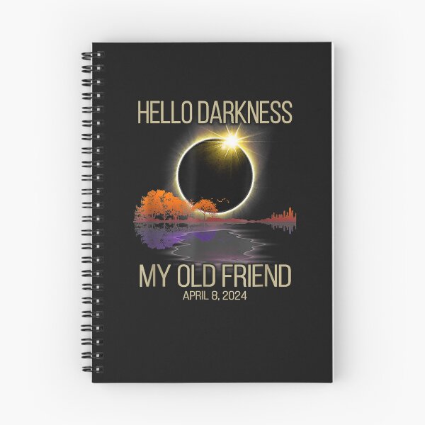 Item preview, Hello Darkness My Old Friend Solar Eclipse April 08, 2024 designed and sold by AlfredPrantl.