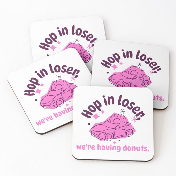 Item preview, Hop in Loser, We are Having Donuts Donut Resist Donut Judge Cute Donut Economics designed and sold by StudioTVDinners.