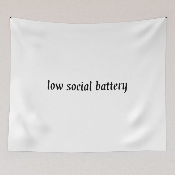 Item preview, low social battery designed and sold by Hi-kari.