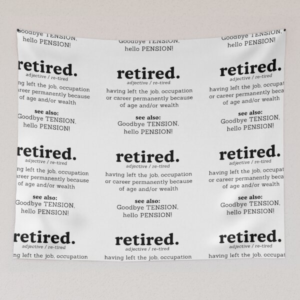 Item preview, Retired Dictionary Goodbye Tension Hello Pension designed and sold by wejollydigitals.