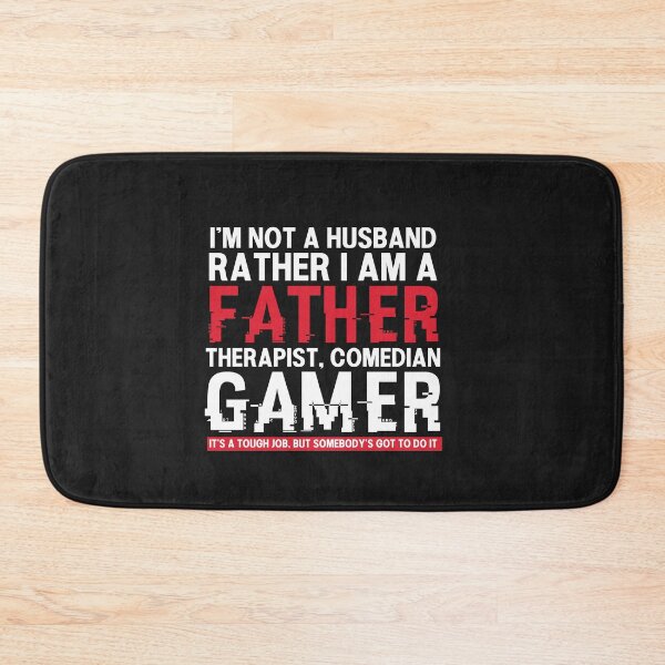 Item preview, I'm a Father, Therapist, Comedian, Gamer Funny Typography Quote designed and sold by thedazzlingmonk.