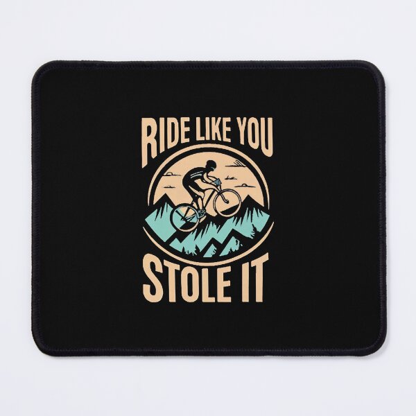 Item preview, Ride Like You Stole It Cycling Humor designed and sold by DomTeesHaven.