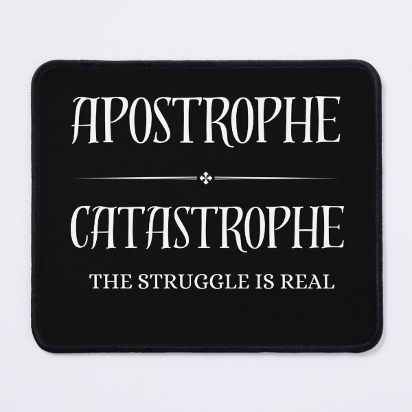 Item preview, English teacher funny apostrophe catastrophe teacher day designed and sold by Lulustarfox.