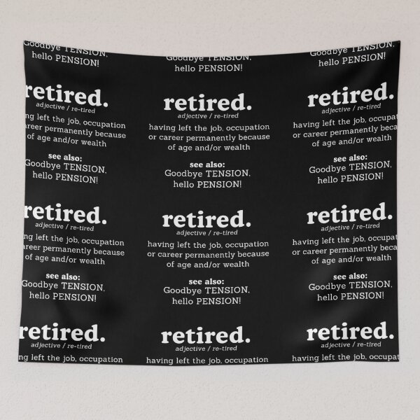Item preview, Retired Dictionary Goodbye Tension Hello Pension designed and sold by wejollydigitals.