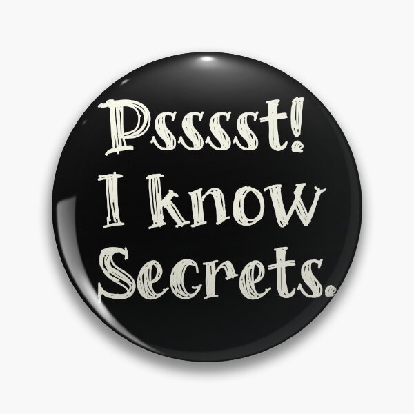 Artikelvorschau, Psssst! I know secrets entworfen und verkauft von SpecialtiesShop.