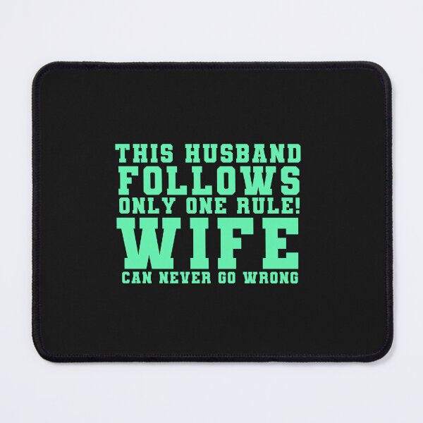 Item preview, This Husband Follows One Rule Funny Wife Typography Quote designed and sold by thedazzlingmonk.