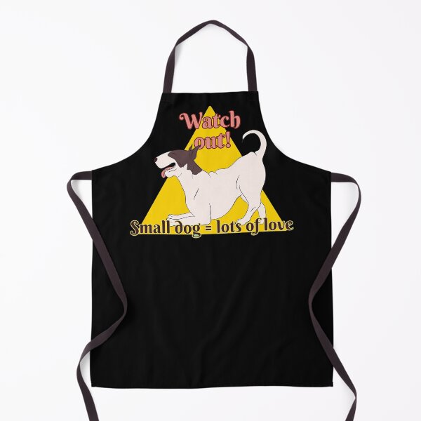 Item preview, Watch out, small dog is mean lots of love, Bullterrier designed and sold by Amazing-Kortez.