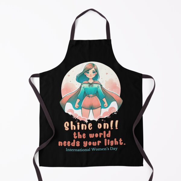 Item preview, International Women’s Day. 2024 March 8th. "Shine on, the world needs your light." designed and sold by Just You Tee | Say It Loud, Wear It Proud.