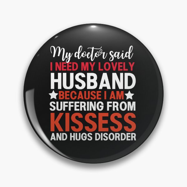 Item preview, My Doctor Said I Need My Lovely Husband Funny Typography Quote designed and sold by thedazzlingmonk.