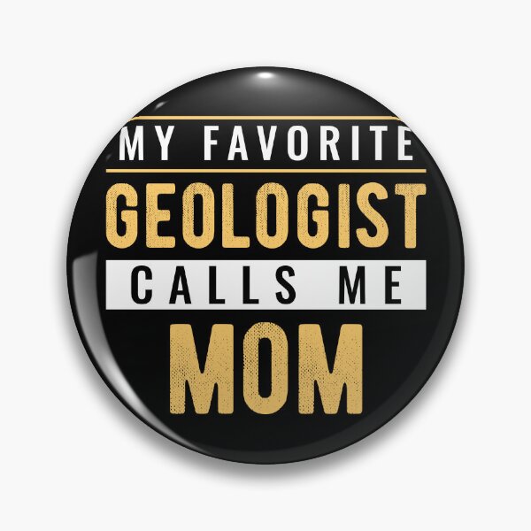Item preview, Geologist mom designed and sold by Turie.