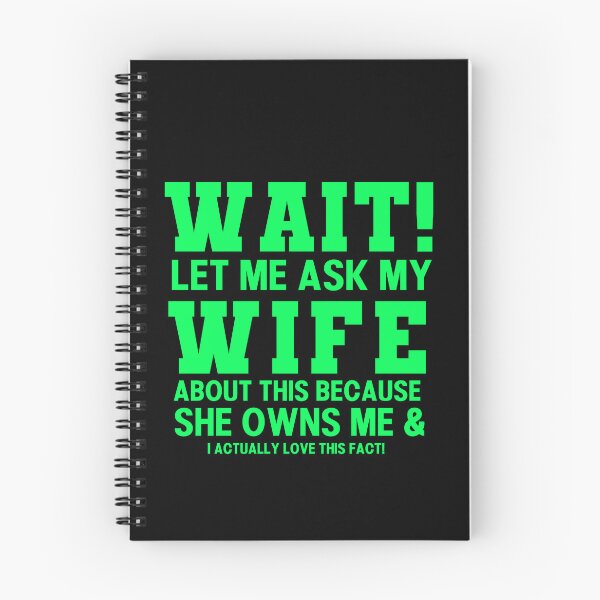 Item preview, Wait! Let me Ask my Wife Funny Husband Typography Quote designed and sold by thedazzlingmonk.