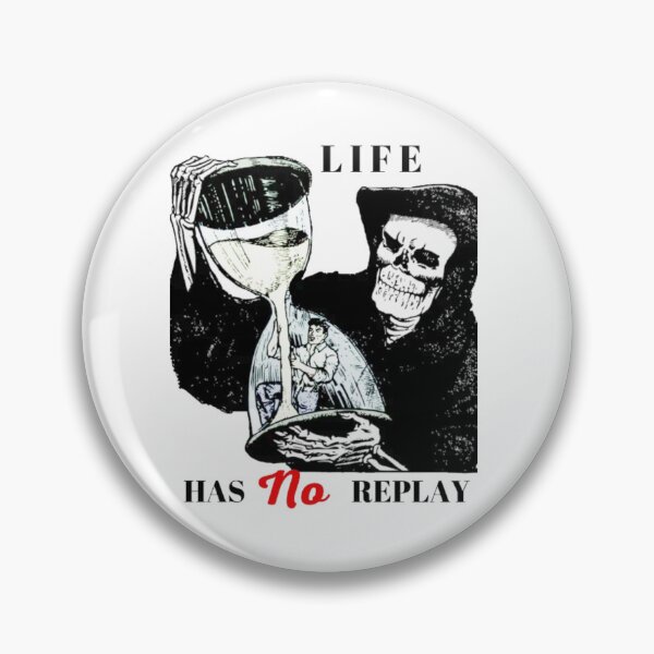 Item preview, Life has no replay designed and sold by Sale75.