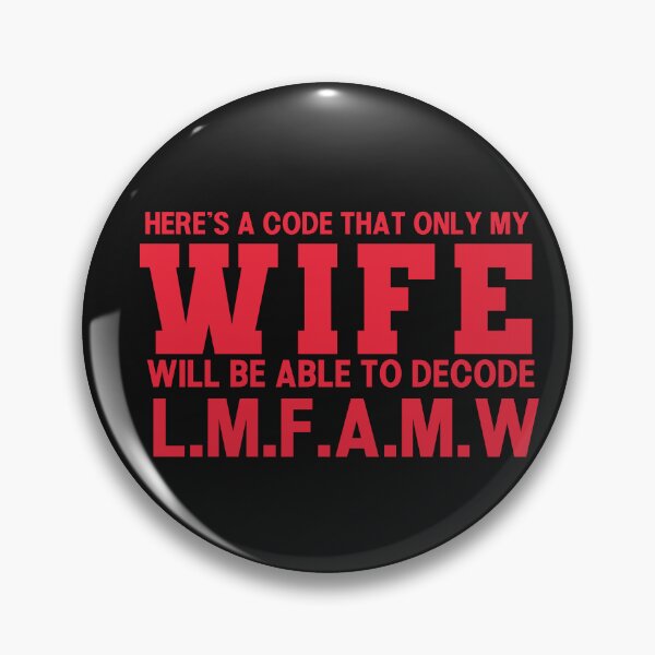 Item preview, Here's a Code that Only my Wife Will Decode Funny Husband Typography Quote designed and sold by thedazzlingmonk.