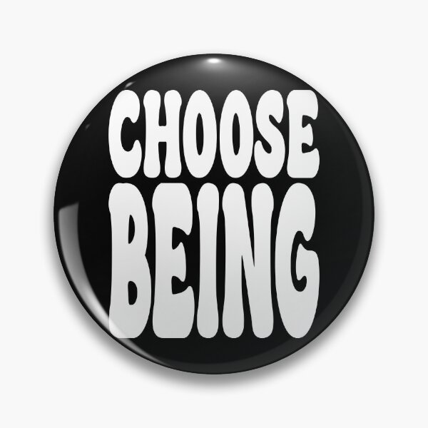 Item preview, CHOOSE BEING. designed and sold by Rejiboustarts.