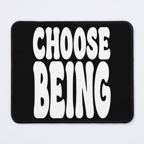 Item preview, CHOOSE BEING. designed and sold by Rejiboustarts.