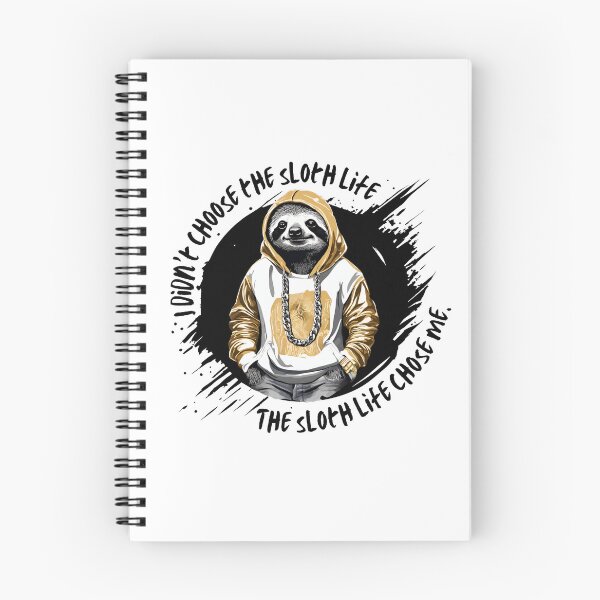 Item preview, Sloth Life designed and sold by Sheree Davis.