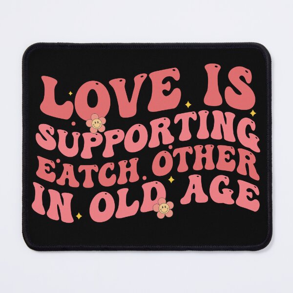 Item preview, Love Is Supporting Each Other In Old Age - Anniversary Wife & Husband Birthday designed and sold by Empiredesigner3.