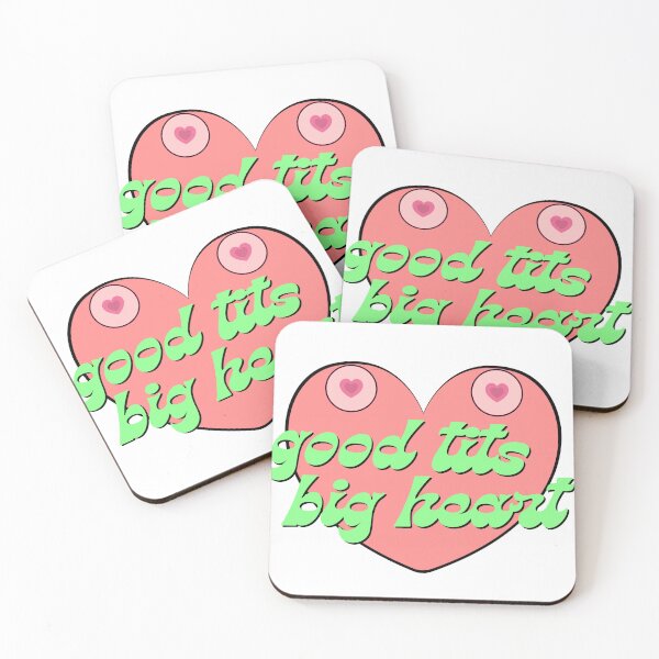 Item preview, Good t*ts and a big heart designed and sold by BettySpicer.