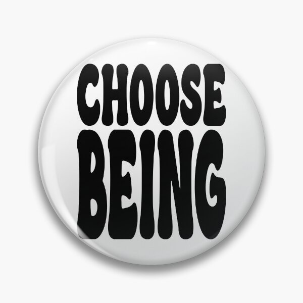 Item preview, CHOOSE BEING. BLACK designed and sold by Rejiboustarts.