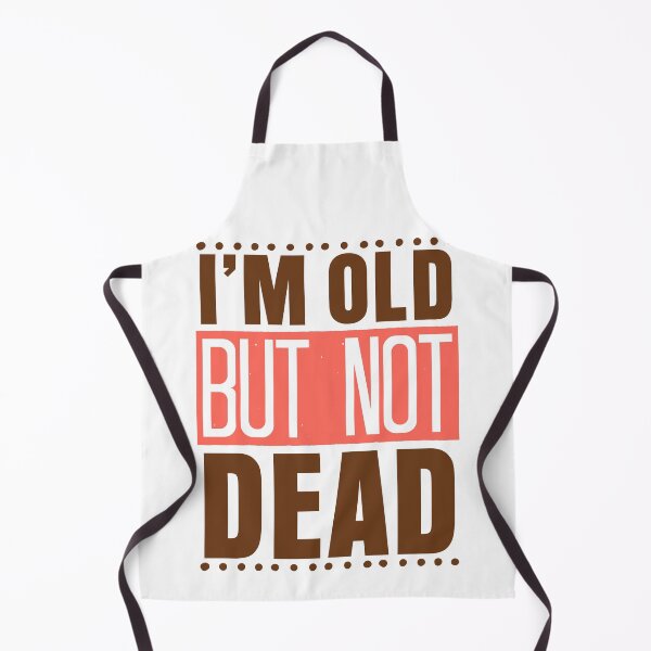 Item preview, I'm Old but Not Dead: Bold Contrast in Red, Black, and White designed and sold by SplashTastic.