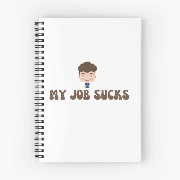 Item preview,  My Job Sucks designed and sold by Seoul  Mates.