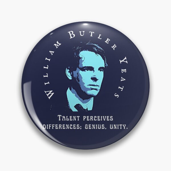 Item preview, William Butler Yeats portrait and quote: "Talent perceives differences; genius, unity."  designed and sold by artbleed.