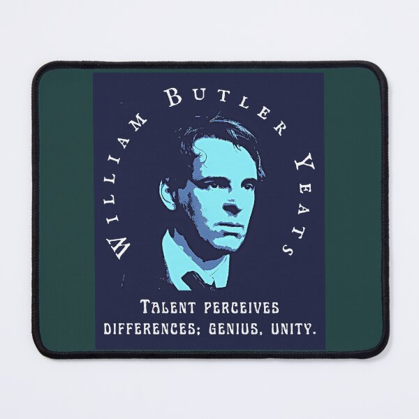 Item preview, William Butler Yeats portrait and quote: "Talent perceives differences; genius, unity." designed and sold by artbleed.