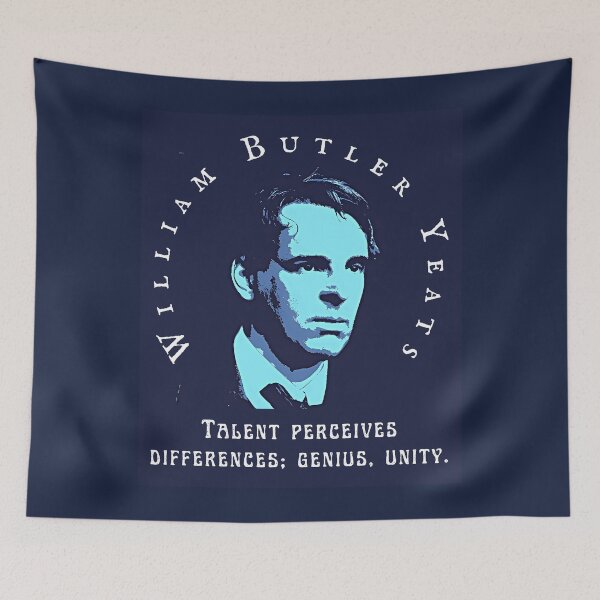 Item preview, William Butler Yeats portrait and quote: "Talent perceives differences; genius, unity."  designed and sold by artbleed.
