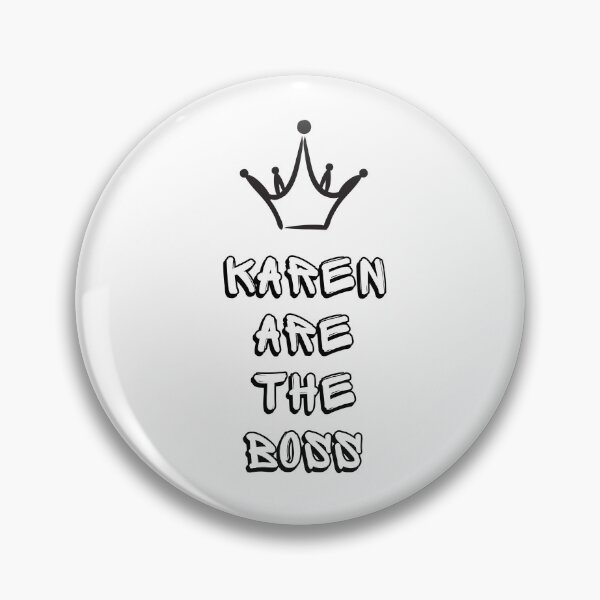 Item preview, Karen are the boss - Kareb custom clothes designed and sold by NovaMode.