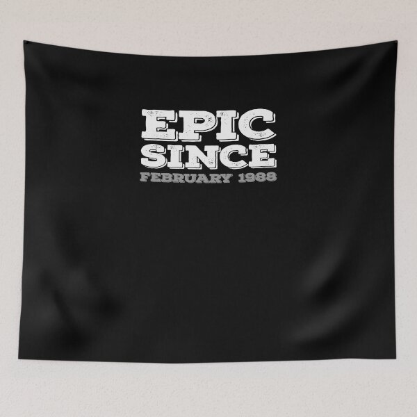 Item preview, Epic Since February 1988 designed and sold by TeeTimeGuys.
