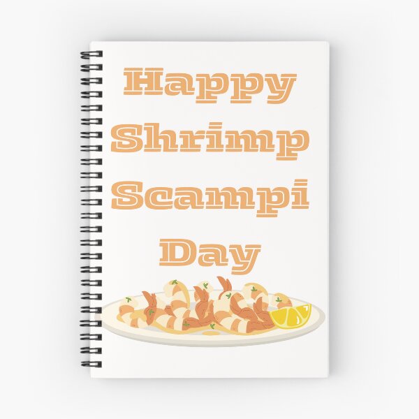 Item preview, National Shrimp Scampi Day designed and sold by Simo0455.