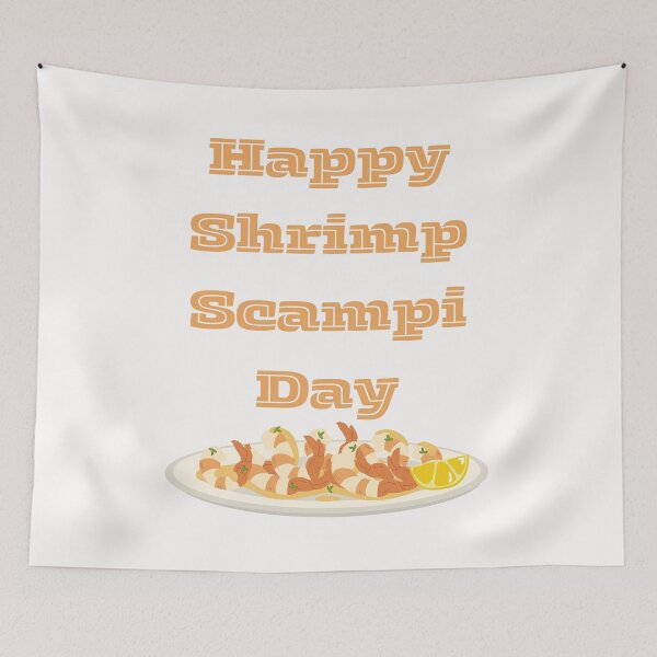 Item preview, National Shrimp Scampi Day designed and sold by Simo0455.