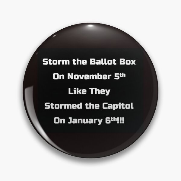 Item preview, Storm the Ballot Box! designed and sold by michael6076.