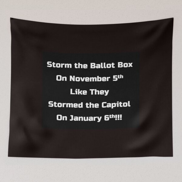 Item preview, Storm the Ballot Box! designed and sold by michael6076.