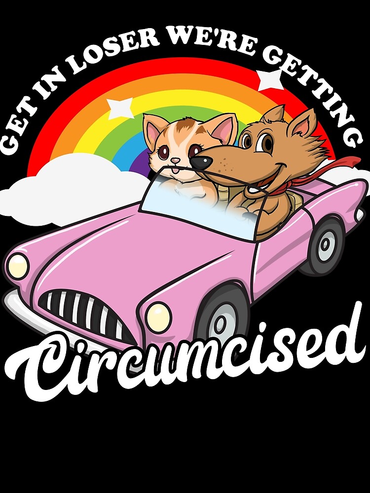 Thumbnail 3 von 3, Tuch, Get In Loser We're Getting Circumcised Funny Embarrassing Gear designt und verkauft von DynamicDesign.