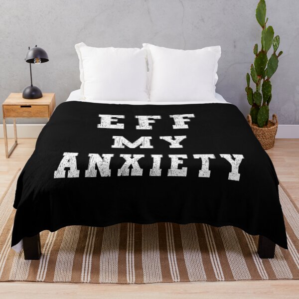 Item preview, Eff My Anxiety Mental Health designed and sold by franktact.
