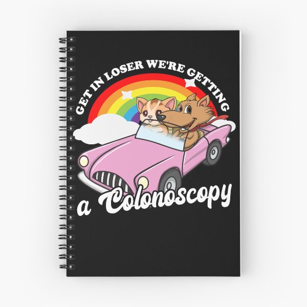 Item preview, Get In Loser We're Getting A Colonoscopy Gear designed and sold by DynamicDesign.