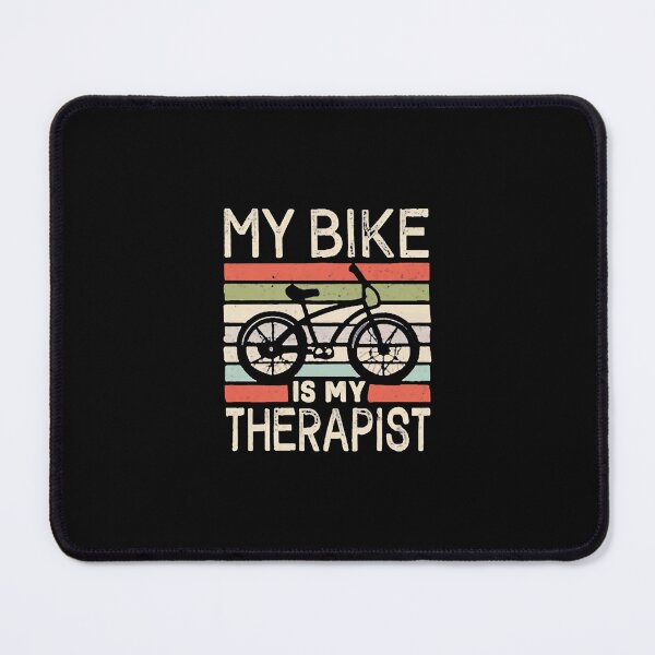 Item preview, My Bike Is My Therapist Cycling Humor designed and sold by DomTeesHaven.