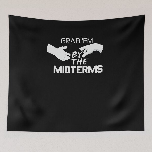 Item preview, Grab Em By The Midterms V2 designed and sold by TeeTimeGuys.