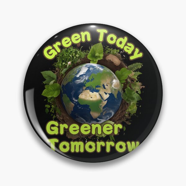 Item preview, Green Today Greener Tomorrow earth day environmental design designed and sold by Jt41.