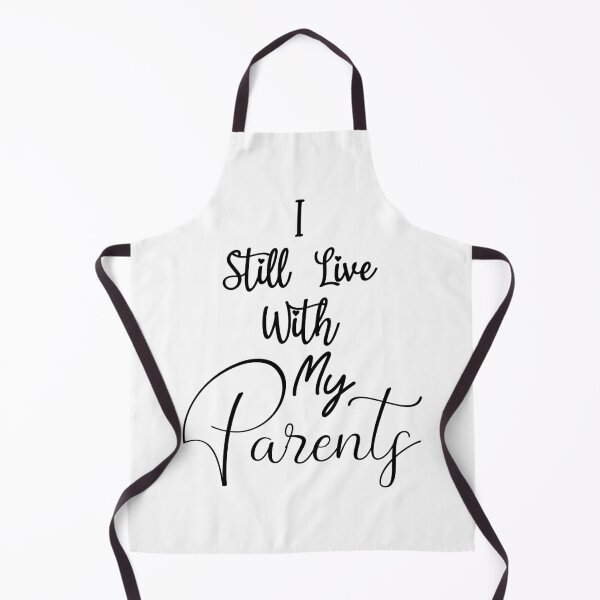 Item preview, Funny I Still Live With My Parents Cool Sarcastic Gift designed and sold by 07Art.