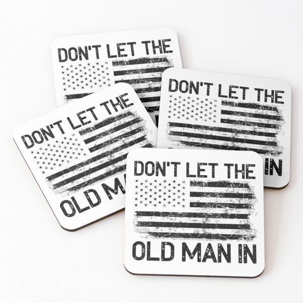 Item preview, Don't Let The Old Man In American Flag designed and sold by THIENVT.