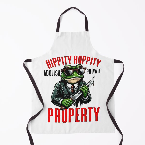 Item preview, Hippity Hoppity Abolish Private Property designed and sold by Empiredesigner3.