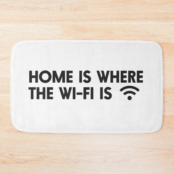 Item preview, Home is where the wi-fi is designed and sold by PoshPixel.