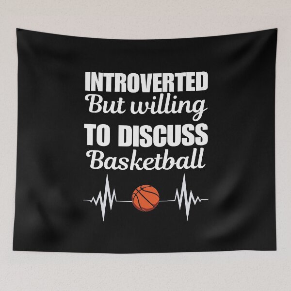 Item preview, Introverted but willing to discuss basketball, funny quote or saying for athletes and people who love and like basketball sport designed and sold by NBSStore.