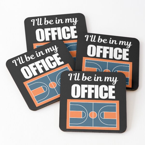 Item preview, I'll be in my office, funny quote or saying for athletes and people who love and like basketball sport designed and sold by NBSStore.