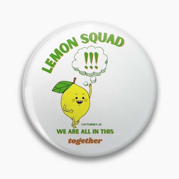 Item preview, Lemon Squad: We are all in this together! designed and sold by AttorneyDiMerch.
