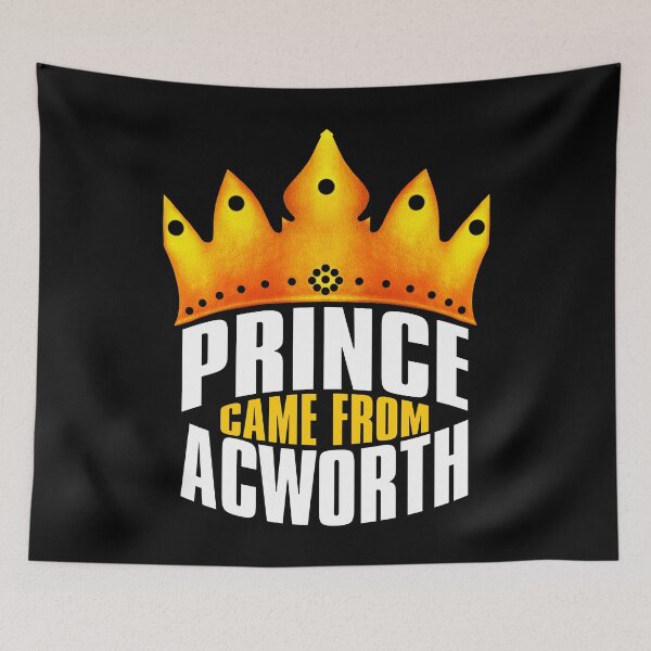 Item preview, Prince Came From Acworth, Acworth Georgia designed and sold by MoMidoStore.