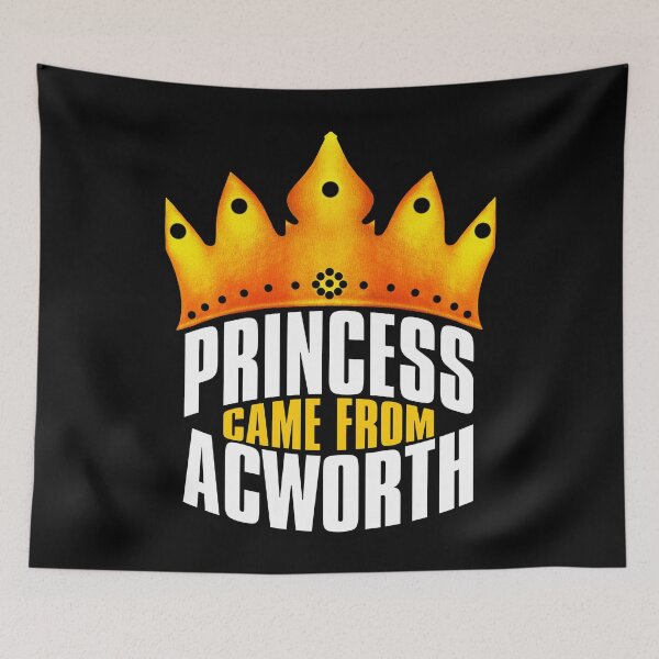 Item preview, Princess Came From Acworth, Acworth Georgia designed and sold by MoMidoStore.