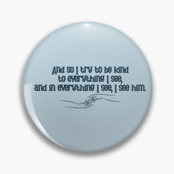 Item preview, Copy of A Little Life Quote Everything I see, I see him designed and sold by baranskini.
